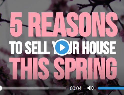 5 Reasons To Sell Your House This Spring
